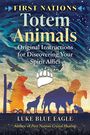 "First Nations: Totem Animals" steht oben, darunter "Original Instructions for Discovering Your Spirit Allies". Illustration mit Tieren und einem Bärenabdruck.