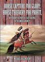 Michael Bugenstein: Horse Capture for Glory, Buch