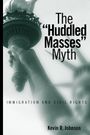 Kevin Johnson: The "Huddled Masses" Myth, Buch