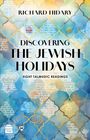 „Discovering the Jewish Holidays: Eight Talmudic Readings“ von Richard Hidary. Hintergrund in Blau-Gold mit hebräischen Texten.