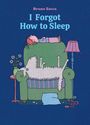 Bruno Zocca: I Forgot How to Sleep, Buch