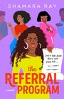 Shamara Ray: The Referral Program, Buch