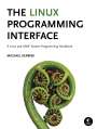 Michael Kerrisk: The Linux Programming Interface, Buch