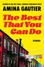Amina Gautier: The Best That You Can Do, Buch