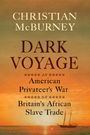„Christian McBurney, Dark Voyage: An American Privateer's War on Britain's African Slave Trade”. Sonnenuntergang über dem Meer.