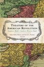 „Theaters of the American Revolution“ in kunstvoller Schrift, darunter Kartenhintergrund mit alten Landesgrenzen.