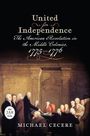 Text: "United for Independence: The American Revolution in the Middle Colonies, 1775-1776. Michael Cecere." Gemälde von Versammlung.