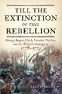 Eric Sterner: Till the Extinction of This Rebellion, Buch