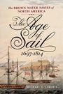 Michael G Laramie: The Age of Sail, 1697-1814, Buch
