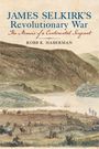James Selkirk's Revolutionary War, Buch