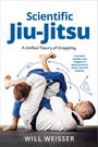 Will Weisser: Scientific Jiu-Jitsu, Buch