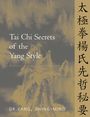 Yang Jwing-Ming: Tai Chi Secrets of the Yang Style, Buch