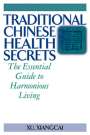 Xu Xiangcai: Traditional Chinese Health Secrets, Buch
