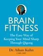 Aihan Kuhn: Brain Fitness, Buch