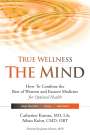 Catherine Kurosu: True Wellness for Your Mind, Buch