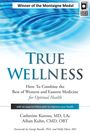 Catherine Kurosu MD Lac: True Wellness, Buch
