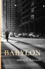 Jeffrey L Johnson: Babylon, Buch