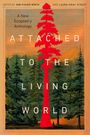 : Attached to the Living World, Buch