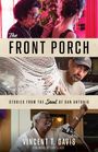 Vincent T Davis: The Front Porch, Buch