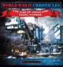 Julie Klam: World War II Chronicles-The Rise of Japan and Pearl Harbor, Buch