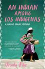 Ursula Pike: An Indian Among Los Indígenas, Buch