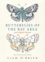 Liam O'Brien: Butterflies of the Bay Area and (Slightly) Beyond, Buch