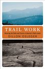 Dillon Osleger: Trail Work, Buch