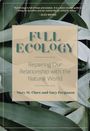 Mary M Clare: Full Ecology, Buch