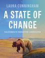 Laura Cunningham: A State of Change, Buch