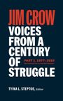 : Jim Crow: Voices from a Century of Struggle Part 1 (Loa #376), Buch
