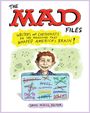 : The Mad Files: Writers and Cartoonists on the Magazine That Warped America's Brain, Buch