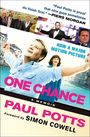 Text: „Paul Potts is proof that nice guys sometimes do finish first.“ - PIERS MORGAN, „ONE CHANCE“, „PAUL POTTS“. Zwei fröhliche Personen im Vordergrund.