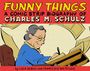 Francesco Matteuzzi: Funny Things: A Comic Strip Biography of Charles M. Schulz, Buch