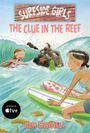 Kim Dwinell: Surfside Girls: The Clue in the Reef, Buch
