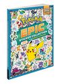 Pikachu Press: Pokémon Epic Sticker Collection 3rd Edition: From Kanto to Paldea, Buch