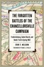 Erik F Nelson: The Forgotten Battles of the Chancellorsville Campaign, Buch