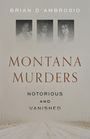 Brian D'Ambrosio: Montana Murders, Buch