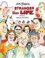 M. K. Brown: Stranger Than Life: Cartoons and Comics 1970-2013, Buch