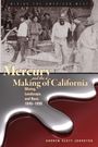 Andrew Scott Johnston: Mercury and the Making of California, Buch