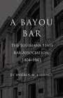 Warren M Billings: A Bayou Bar, Buch