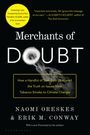 Naomi Oreskes: Merchants of Doubt: How a Handful of Scientists Obscured the Truth on Issues from Tobacco Smoke to Global Warming, Buch