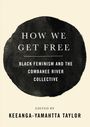 : How We Get Free, Buch