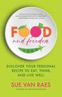 Sue van Raes: Food and Freedom, Buch