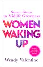 Wendy Valentine: Women Waking Up, Buch