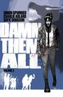 Simon Spurrier: Damn Them All Vol 2, Buch