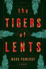 Mark Pomeroy: The Tigers of Lents, Buch