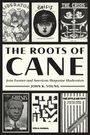 John K Young: The Roots of Cane, Buch