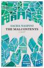 Sacha Naspini: The Malcontents, Buch