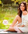 Jessica Alba: The Honest Life: Living Naturally and True to You, Buch