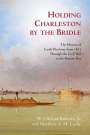 W Clifford Roberts: Holding Charleston by the Bridle, Buch